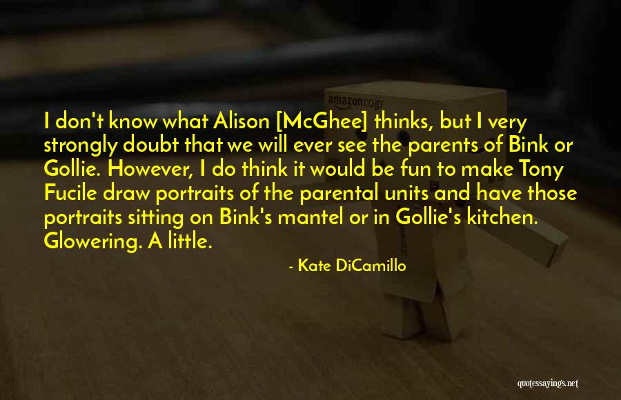 Fennells Quotes By Kate DiCamillo Fennells Quotes By Kate DiCamillo