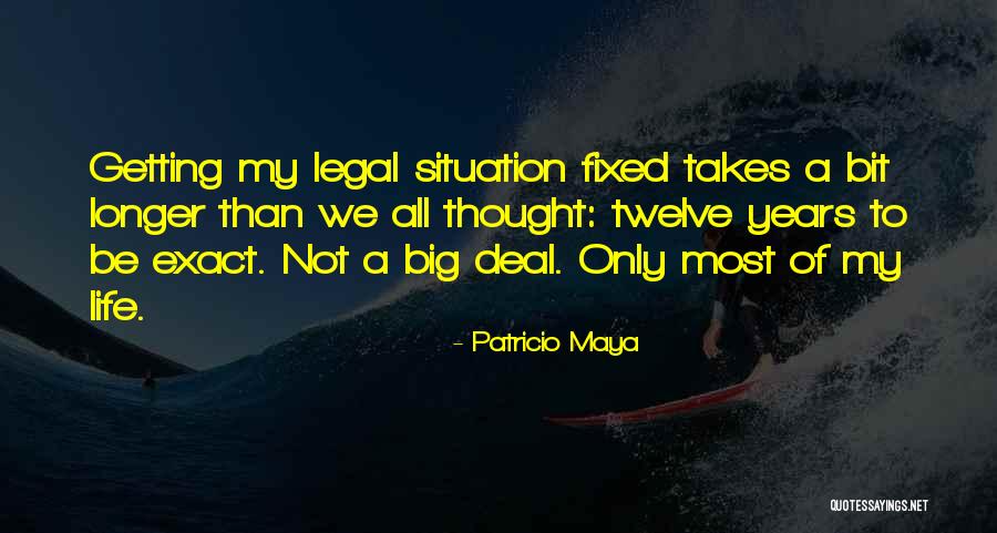 Fennells Quotes By Patricio Maya Fennells Quotes By Patricio Maya