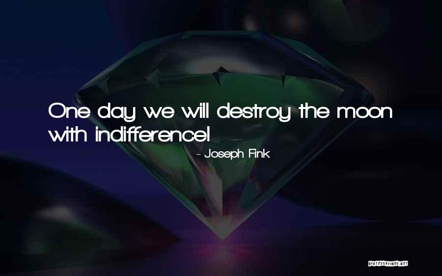 Fennigje Quotes By Joseph Fink Fennigje Quotes By Joseph Fink