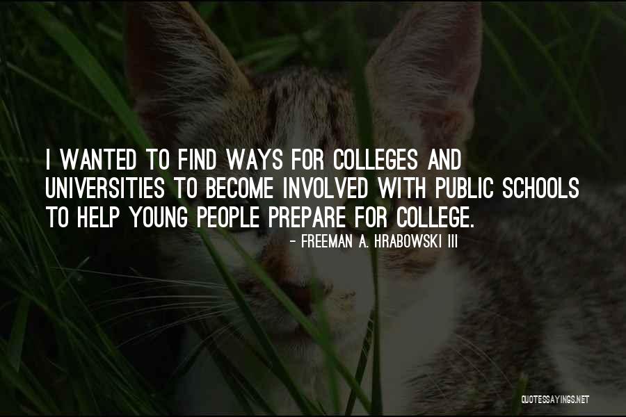 Fenomen Tv Quotes By Freeman A. Hrabowski III Fenomen Tv Quotes By Freeman A. Hrabowski III