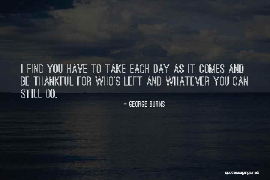 Fenomenul De Acvaplanare Quotes By George Burns Fenomenul De Acvaplanare Quotes By George Burns