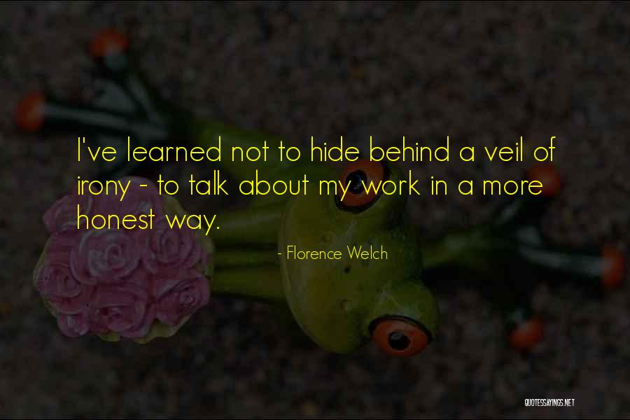 Fenotypisch Quotes By Florence Welch Fenotypisch Quotes By Florence Welch
