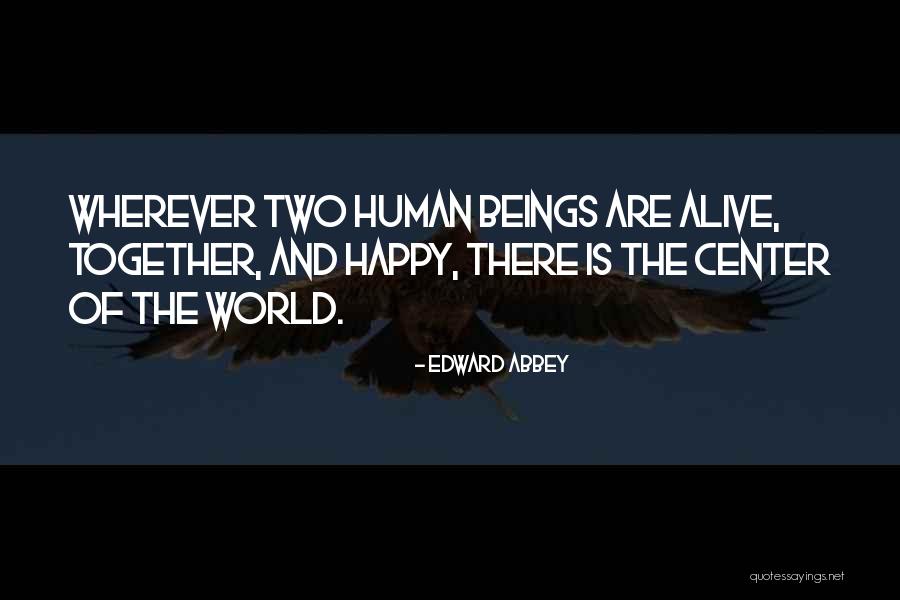 Fenriz Corpse Quotes By Edward Abbey Fenriz Corpse Quotes By Edward Abbey