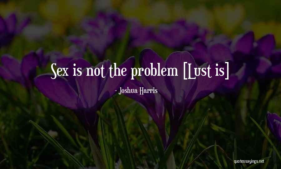 Fensmark Brugs Quotes By Joshua Harris Fensmark Brugs Quotes By Joshua Harris