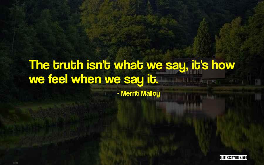 Fensmark Brugs Quotes By Merrit Malloy Fensmark Brugs Quotes By Merrit Malloy