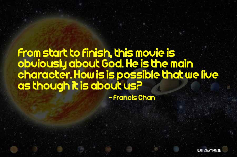 Feodor Chin Quotes By Francis Chan Feodor Chin Quotes By Francis Chan