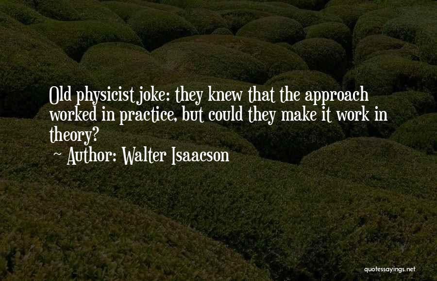 Feodor Lynen Quotes By Walter Isaacson