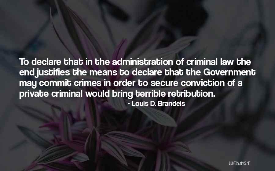 Feodor Rojankovsky Quotes By Louis D. Brandeis Feodor Rojankovsky Quotes By Louis D. Brandeis