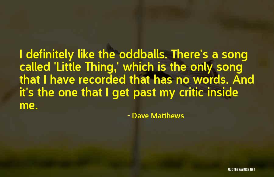 Feore Colm Quotes By Dave Matthews Feore Colm Quotes By Dave Matthews