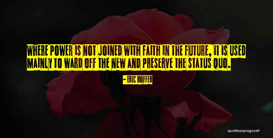 Feore Colm Quotes By Eric Hoffer Feore Colm Quotes By Eric Hoffer