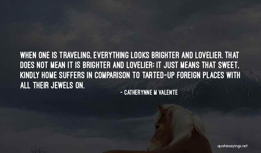 Fer Dichter Quotes By Catherynne M Valente Fer Dichter Quotes By Catherynne M Valente