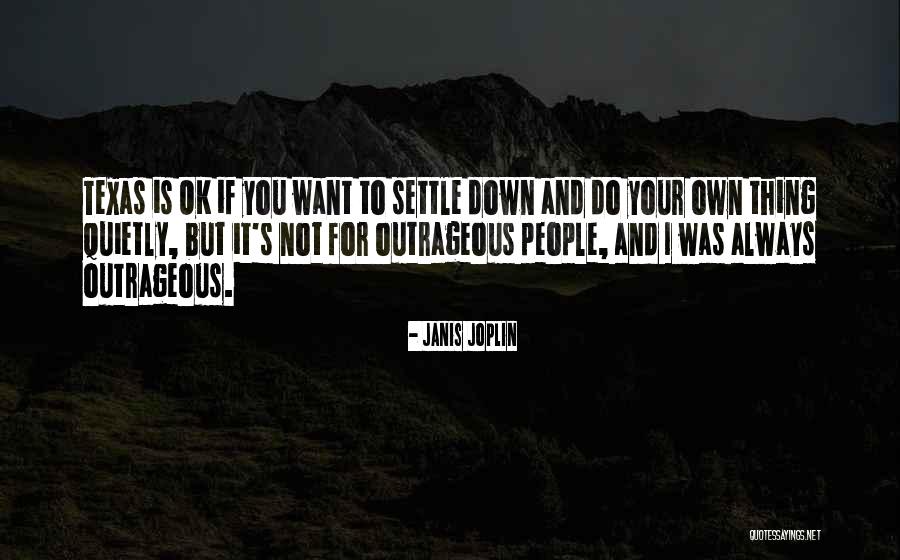 Fer Dichter Quotes By Janis Joplin Fer Dichter Quotes By Janis Joplin