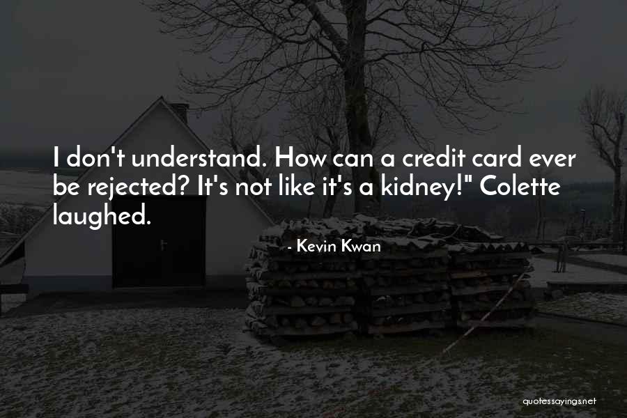 Feragat Etmek Quotes By Kevin Kwan Feragat Etmek Quotes By Kevin Kwan