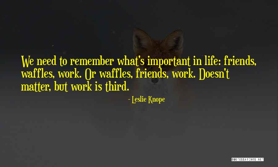 Feragat Harci Quotes By Leslie Knope Feragat Harci Quotes By Leslie Knope