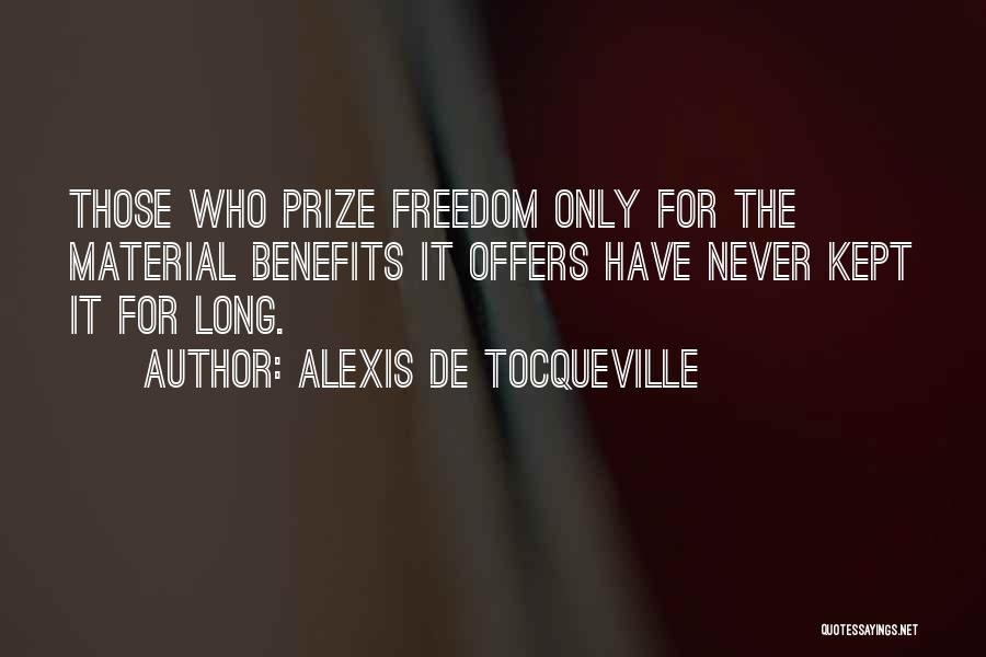 Feral Girl Quotes By Alexis De Tocqueville