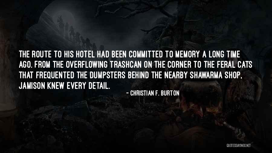 Feral Quotes By Christian F. Burton