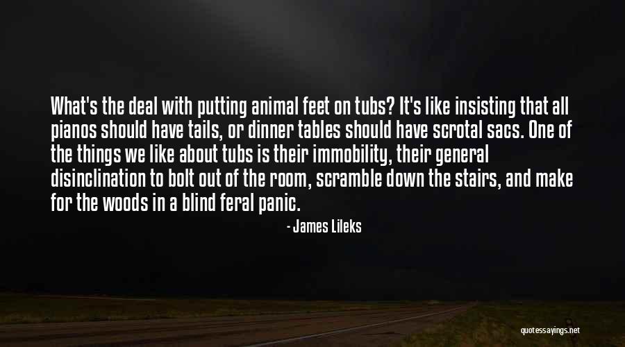 Feral Quotes By James Lileks