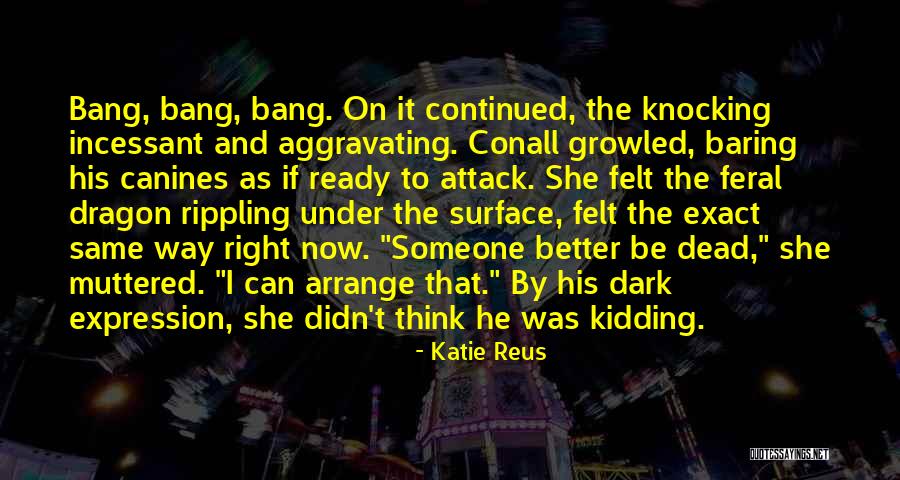 Feral Quotes By Katie Reus