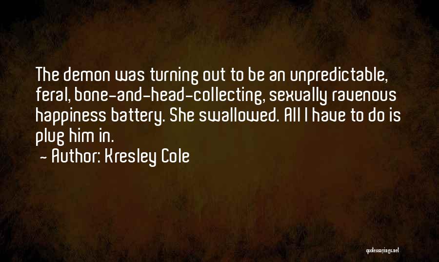 Feral Quotes By Kresley Cole