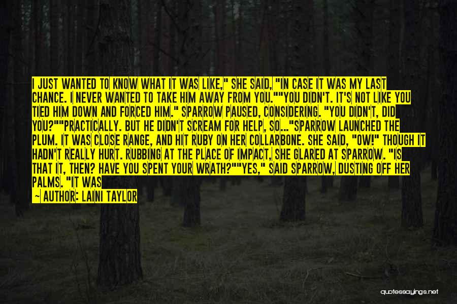 Feral Quotes By Laini Taylor