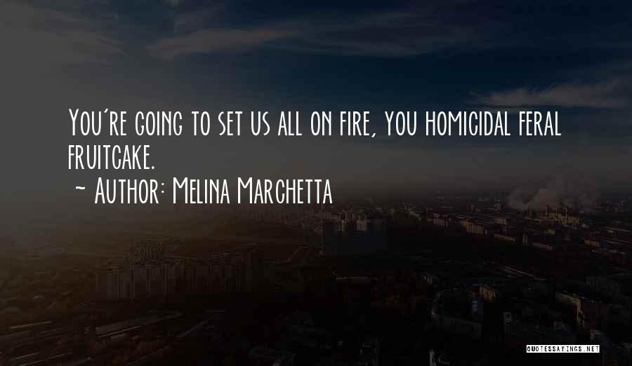 Feral Quotes By Melina Marchetta
