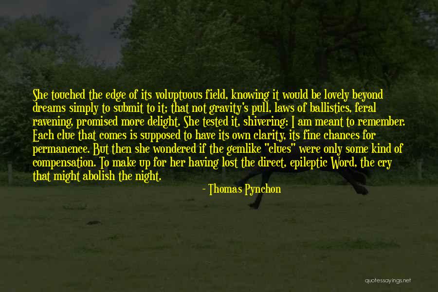 Feral Quotes By Thomas Pynchon