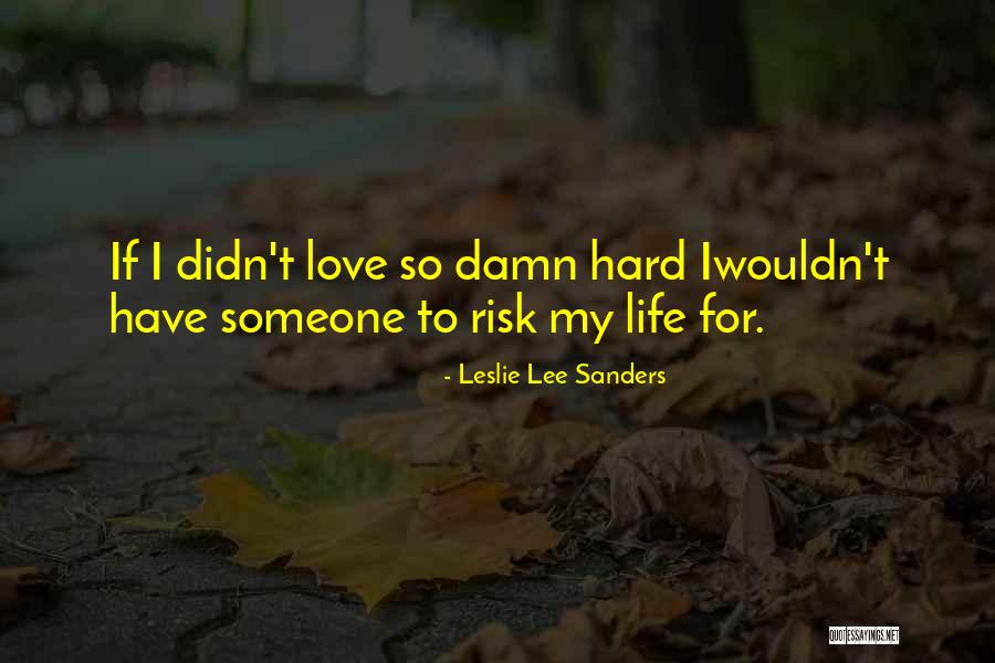 Ferate Quotes By Leslie Lee Sanders Ferate Quotes By Leslie Lee Sanders