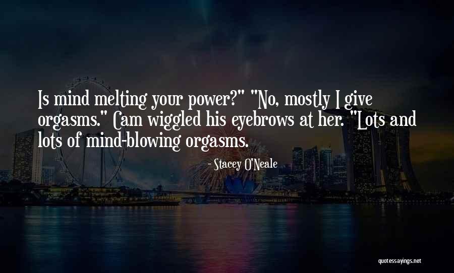 Ferbus Indir Quotes By Stacey O'Neale Ferbus Indir Quotes By Stacey O'Neale