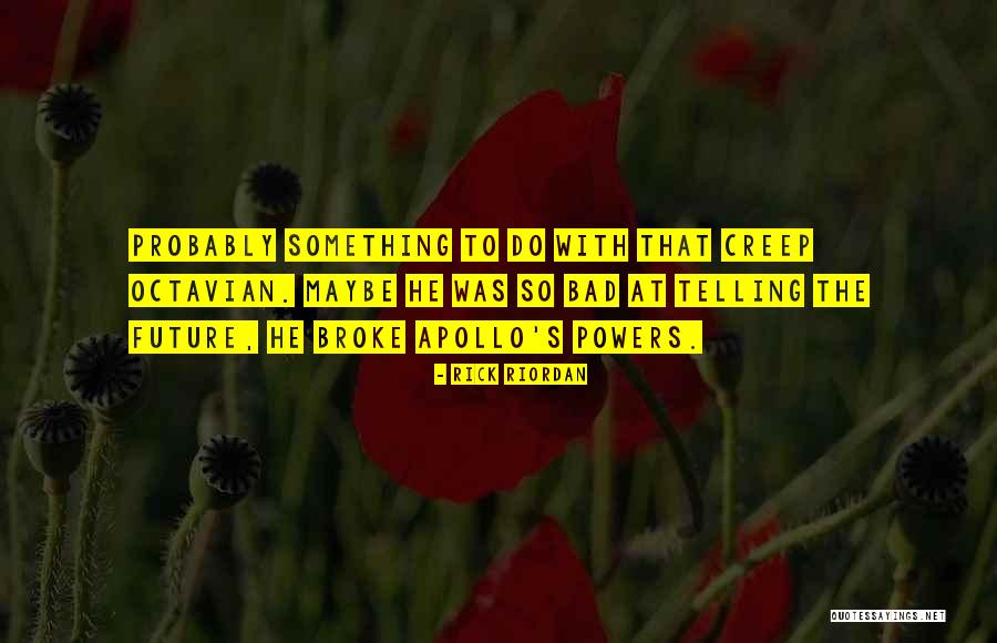 Ferdaus Bin Quotes By Rick Riordan Ferdaus Bin Quotes By Rick Riordan