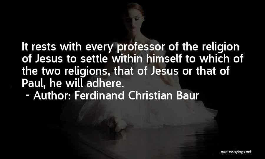 Ferdinand Christian Baur Quotes 995880