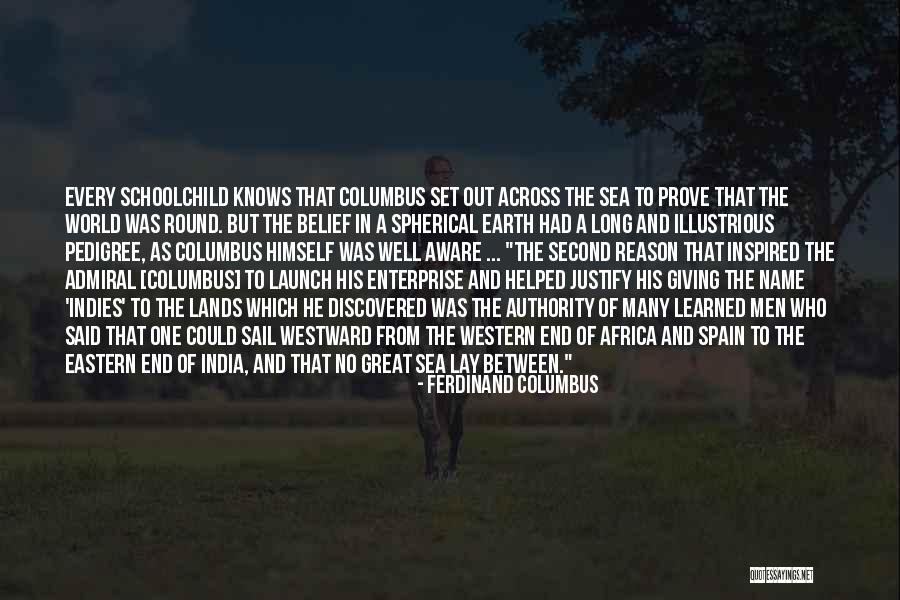 Ferdinand Columbus Quotes 597288 Ferdinand Columbus Quotes 597288
