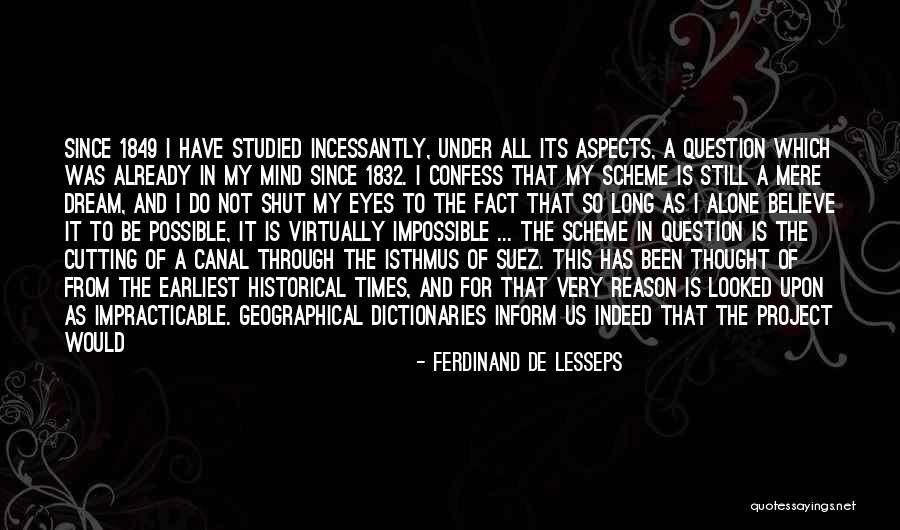 Ferdinand De Lesseps Quotes 2058555 Ferdinand De Lesseps Quotes 2058555