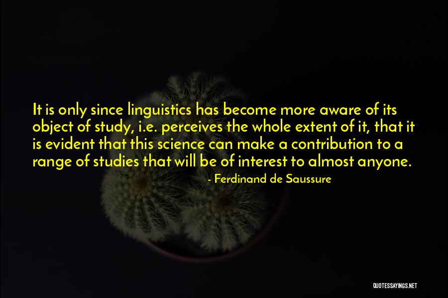Ferdinand De Saussure Quotes 1597777 Ferdinand De Saussure Quotes 1597777