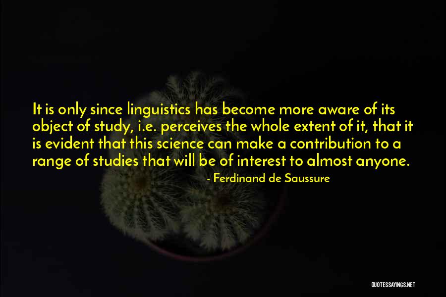 Ferdinand De Saussure Quotes 1597777