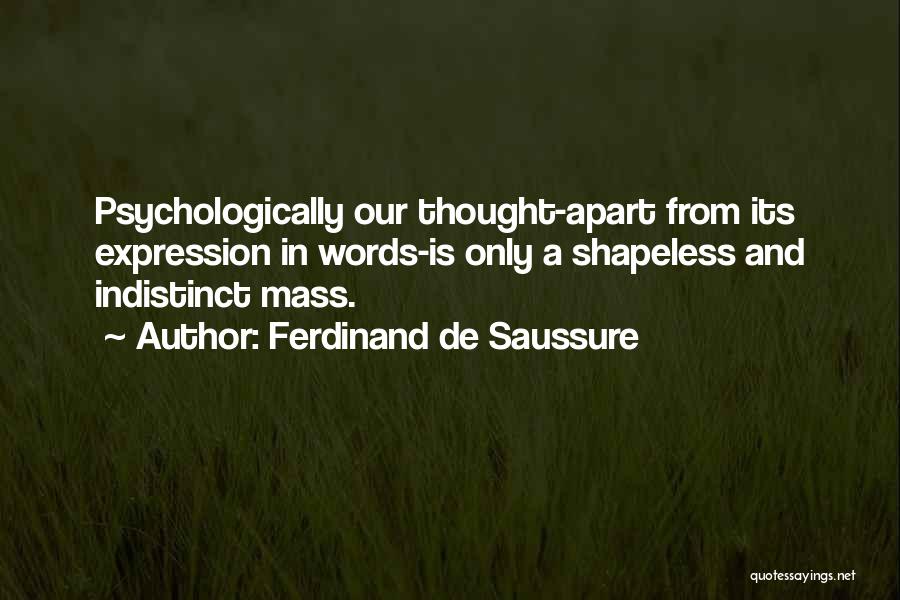 Ferdinand De Saussure Quotes 1947128