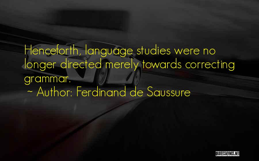 Ferdinand De Saussure Quotes 2004079