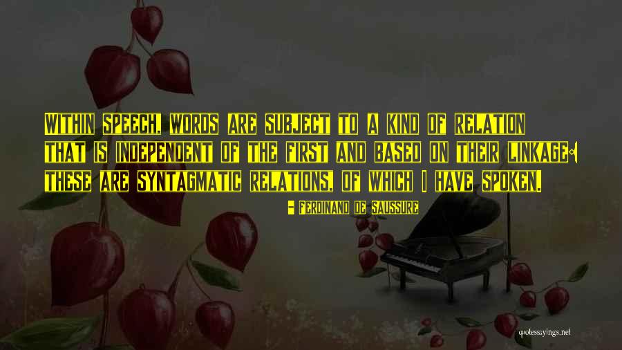 Ferdinand De Saussure Quotes 2186435 Ferdinand De Saussure Quotes 2186435