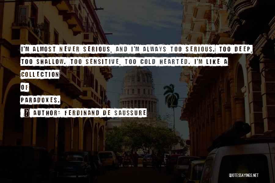 Ferdinand De Saussure Quotes 497984