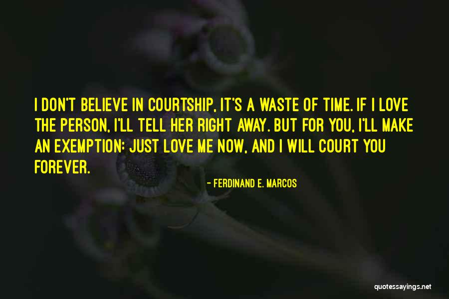 Ferdinand E. Marcos Quotes 1740028 Ferdinand E. Marcos Quotes 1740028