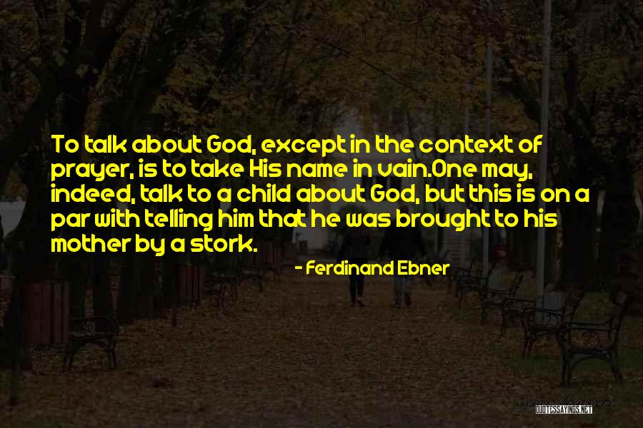 Ferdinand Ebner Quotes 830061