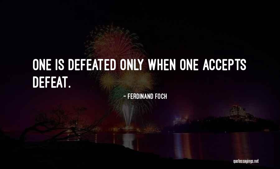 Ferdinand Foch Quotes 1051275 Ferdinand Foch Quotes 1051275