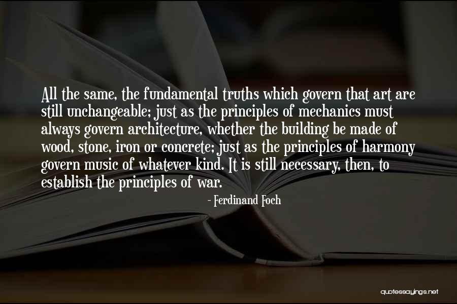 Ferdinand Foch Quotes 2152075