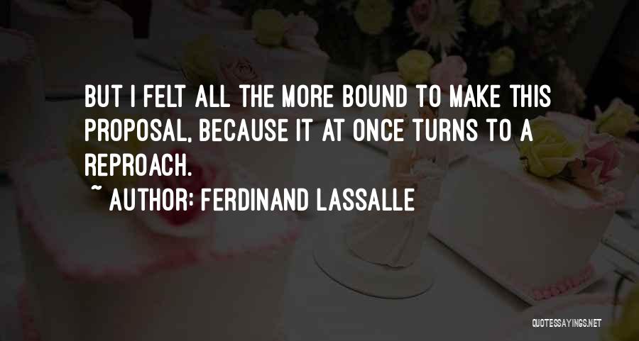 Ferdinand Lassalle Quotes 1684361