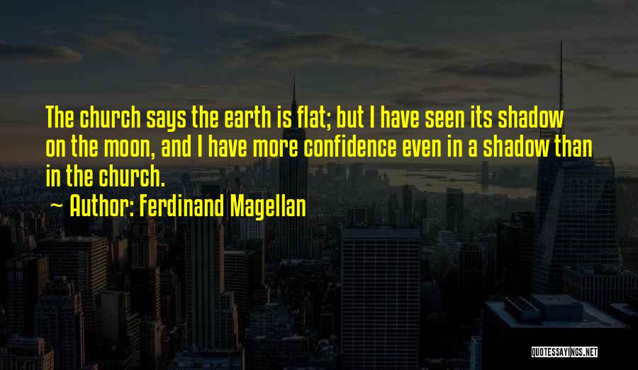 Ferdinand Magellan Quotes 1500670