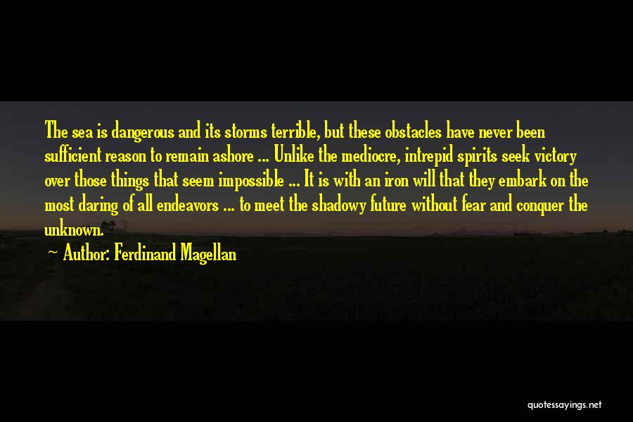 Ferdinand Magellan Quotes 991864