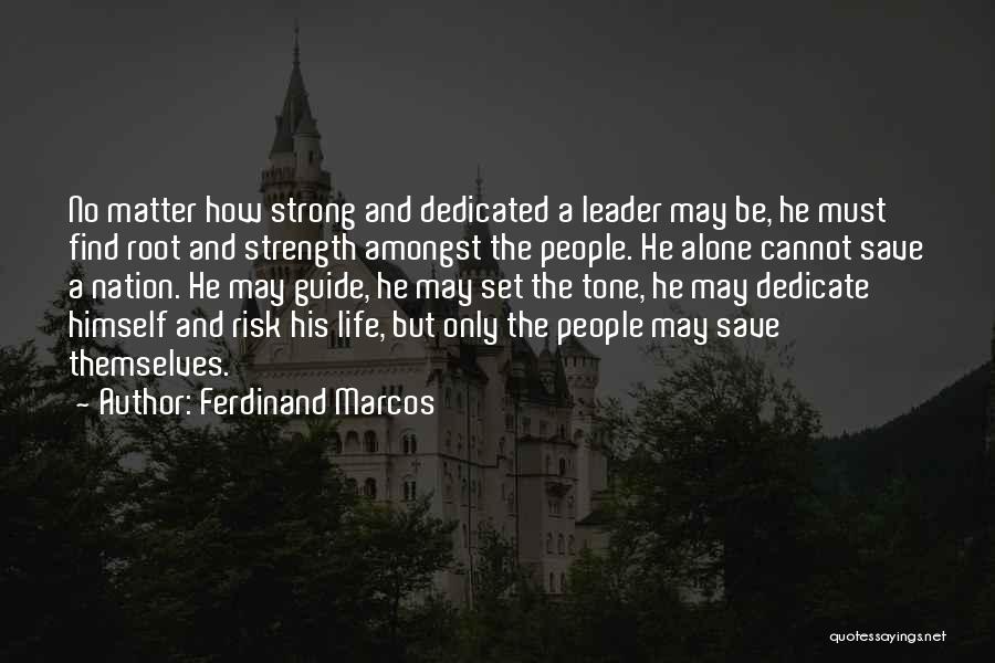 Ferdinand Marcos Quotes 1111080