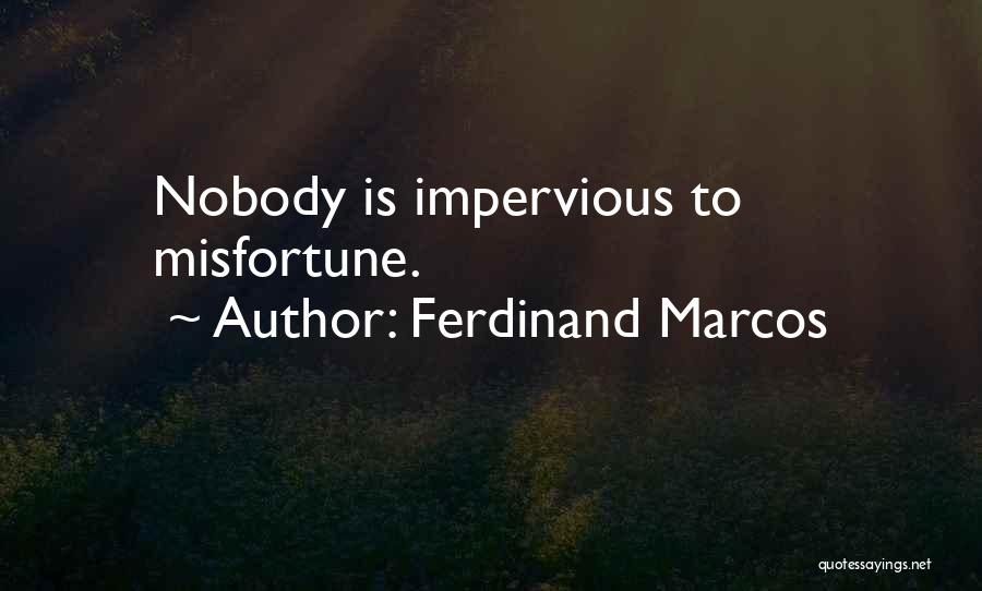 Ferdinand Marcos Quotes 2144430