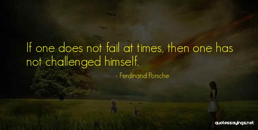 Ferdinand Porsche Quotes 1083839