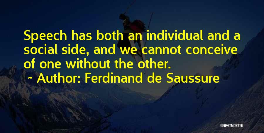Ferdinand Quotes By Ferdinand De Saussure
