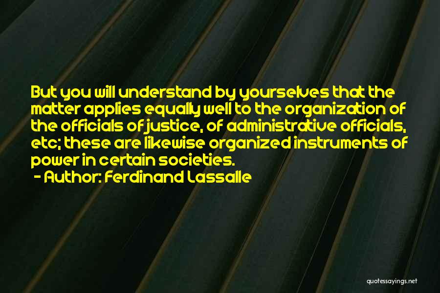 Ferdinand Quotes By Ferdinand Lassalle